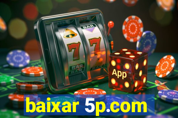 baixar 5p.com